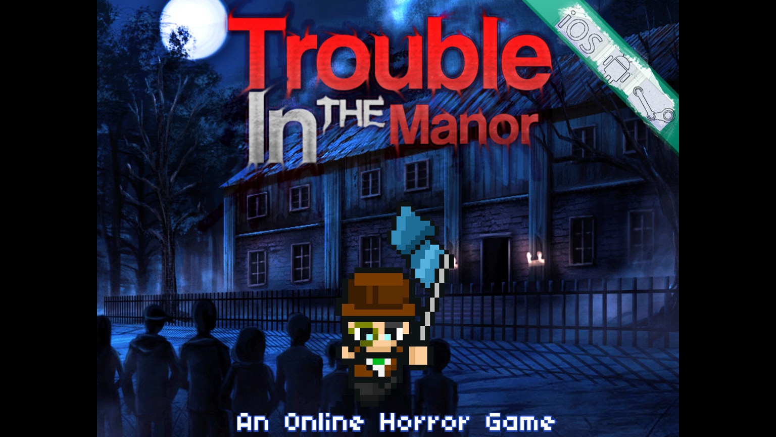 Trouble In The Manor Youtube